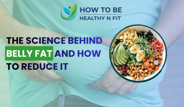 the-science-behind-belly-fat-and-how-to-reduce-it