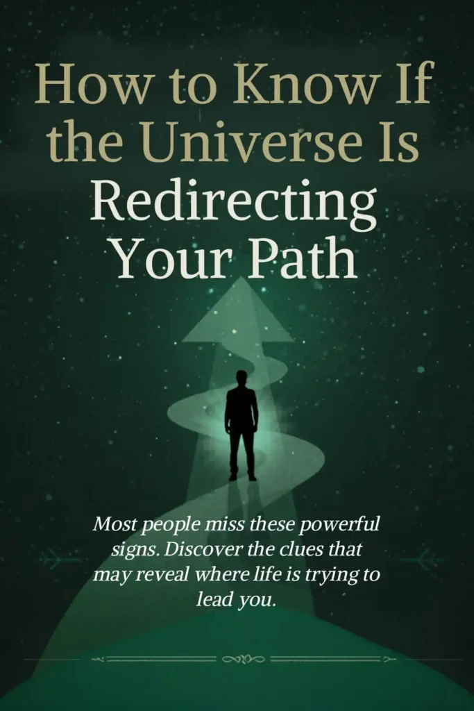 Spiritual infographic about recognizing signs that the universe may be redirecting your life path